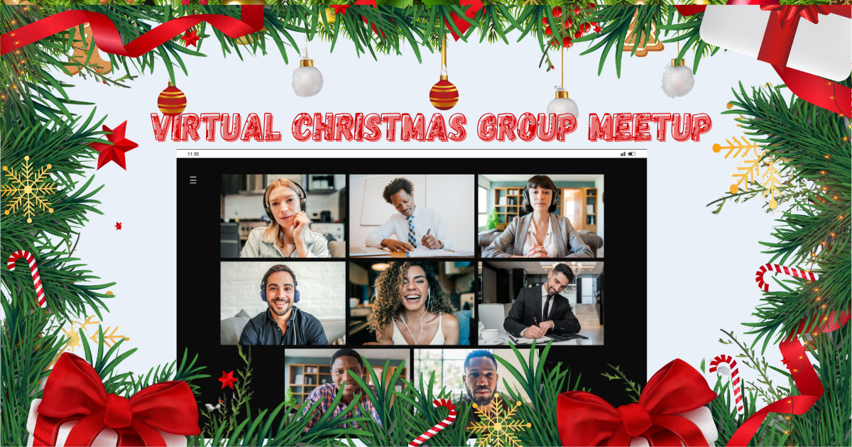 Virtual Christmas Group meet up